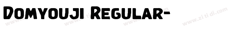 Domyouji Regular字体转换 Domyouji Regular字体转换